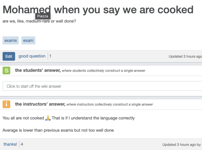 Online student-professor Q&A forum. A student asked if they are cooked and the professor responded he doesn't think so, they weren't